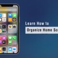 how to organize homescreen and app library iphone